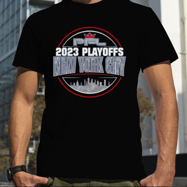 PFL 2023 Playoffs New York City T Shirt