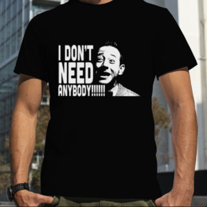 Peewee I Don’t Need Anybody Graphic Herman shirt