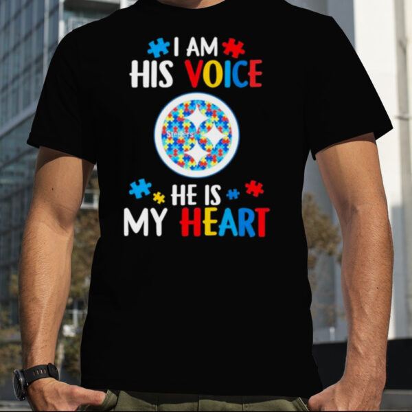 Pittsburgh Steelers Autism Awareness I Am His Voice He Is My Heart 2023 Shirt