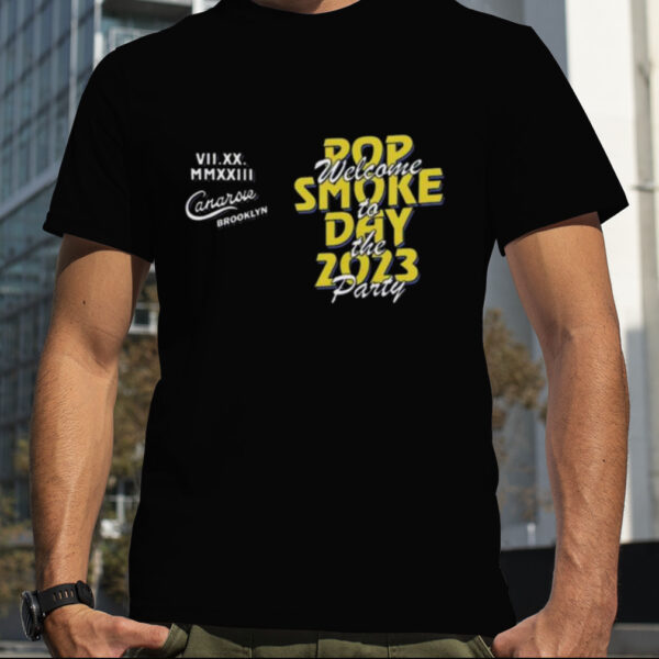 Pop Smoke Welcome To The Party 2023 T shirt