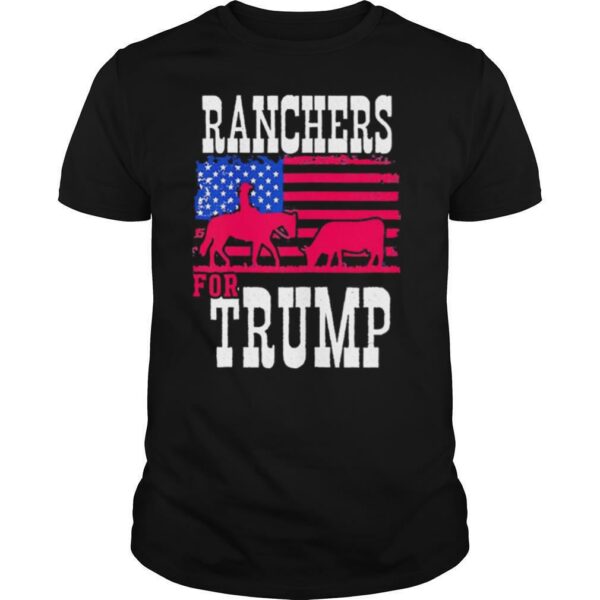Ranchers For Trump Flag US shirt