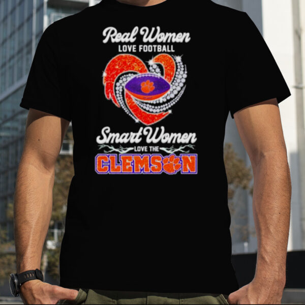 Real Women Love Football Smart Women Love The Clemson T Shirt