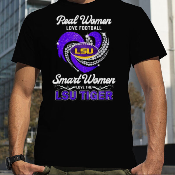 Real Women Love Football Smart Women Love The LSU Tiger Diamond Heart 2023 shirt