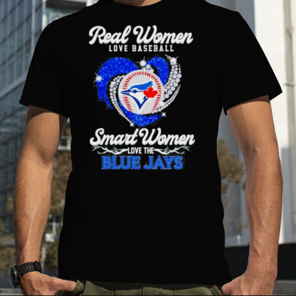 Real women love baseball smart women love the Toronto Blue Jays men’s heart shirt