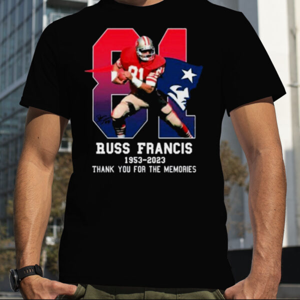 Russ Francis 1953 2023 Patriots Thank You For The Memories T Shirt