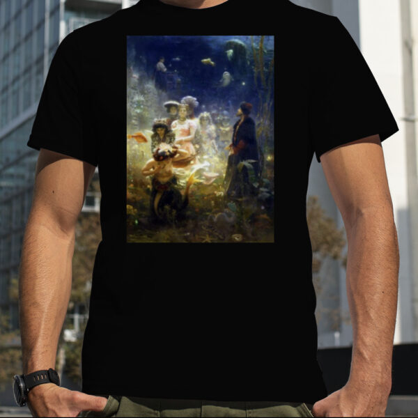 Sadko In The Underwater Kingdom Ilya Repin Mermaid shirt