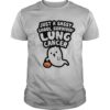 Sassy Ghoul Surviving Lung Cancer Halloween Cute Ghost shirt