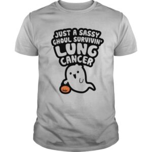 Sassy Ghoul Surviving Lung Cancer Halloween Cute Ghost shirt