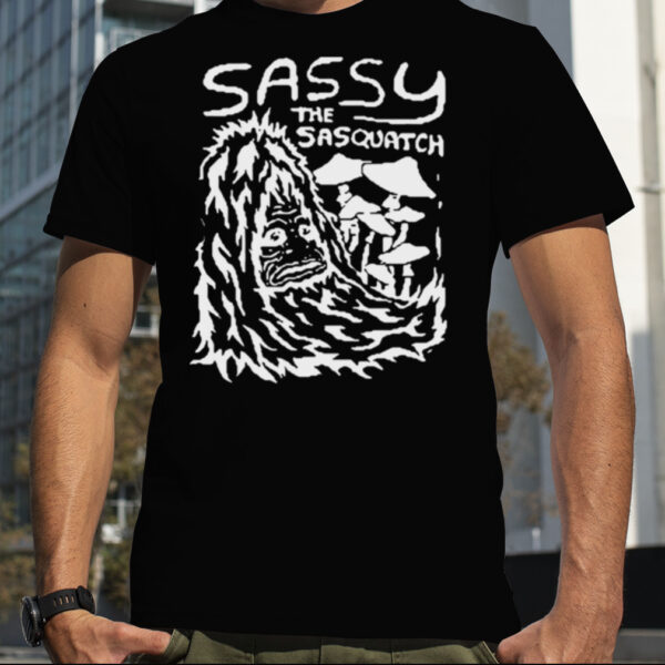 Sassy The Sasquatch shirt