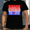 Scott Presler Hi I Can Help You Register To Vote Shirt
