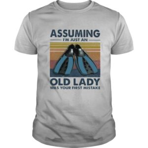 Scuba foot assuming I’m just an old lady was your first mistake vintage retro shirt