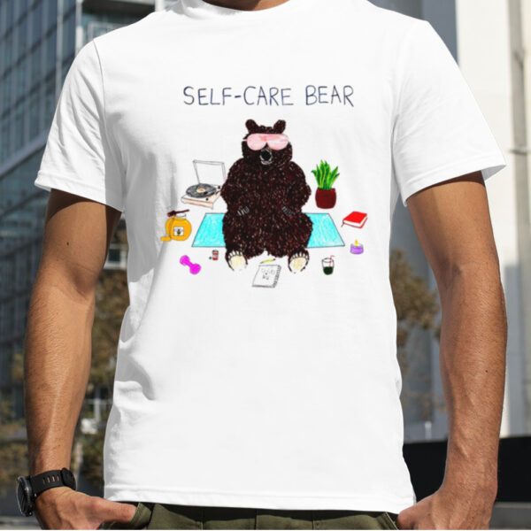 Self care bear shirt