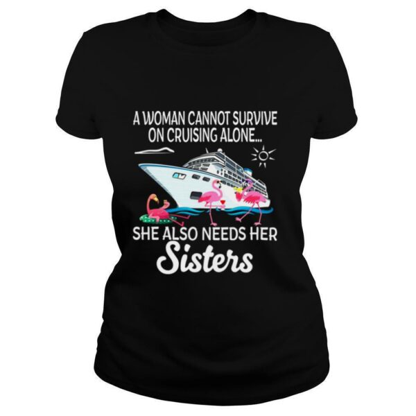 She Also Needs Her Sisters shirt