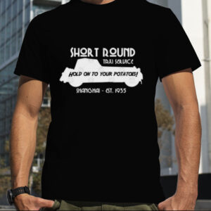 Short Round Taxi Service Indiana Jones shirt