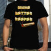 Smoke better reefer shirt