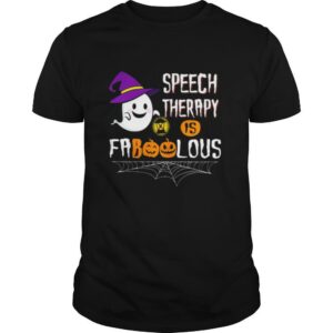 Speech therapy is faboolous shirt