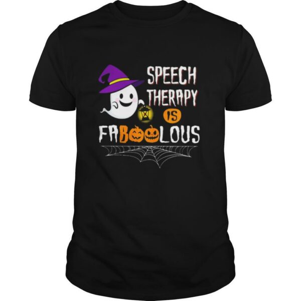 Speech therapy is faboolous shirt