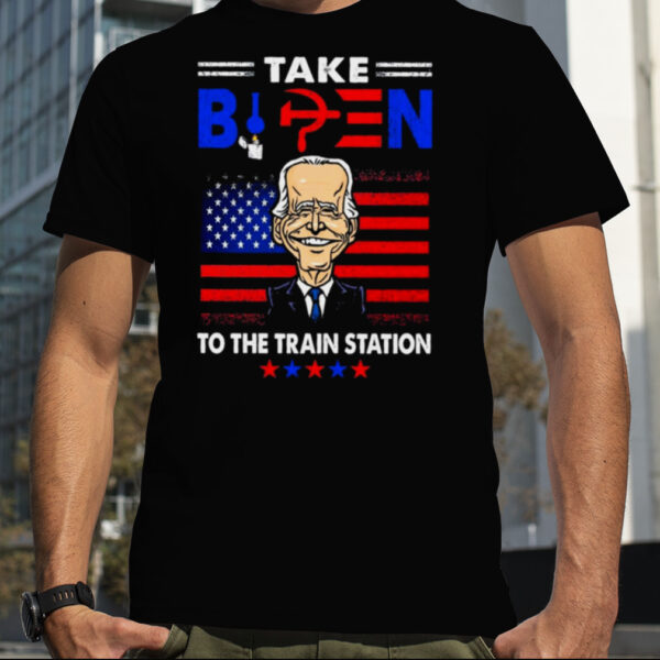 Take Biden to the train station funny shirt