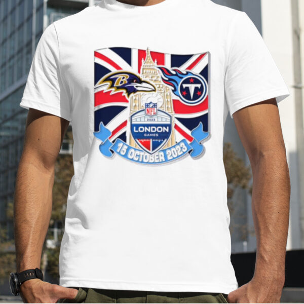 Tennessee Titans vs. Baltimore Ravens gameday London 15 October 2023 shirt