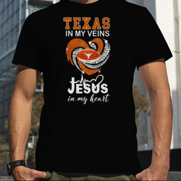 Texas In My Veins Jesus In My Heart Diamond Shirt