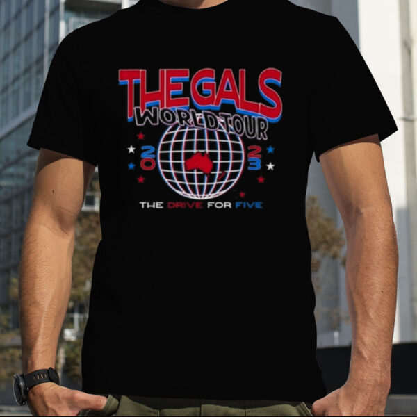 The Gals World Tour 2023 Shirt