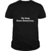 The Gang Saves Democracy shirt