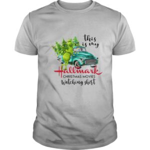 The Grinch This Is My Hallmark Christmas Movies Watching shirt