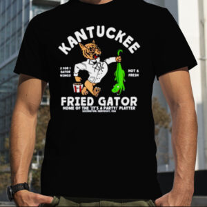The Kantuckee Fried Gator shirt
