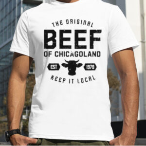 The Original The Bear Beef Of Chicagoland Shirt