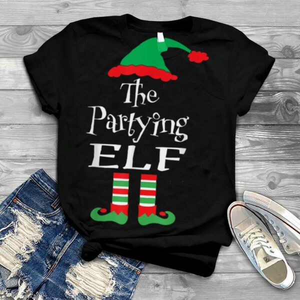 The Partying Elf Shirt Christmas Matching Family Group Gift T Shirt