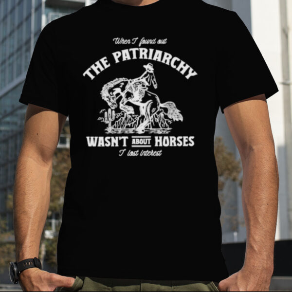 The Patriarchy Wasn’t About Horses Barbie Inspired T Shirt