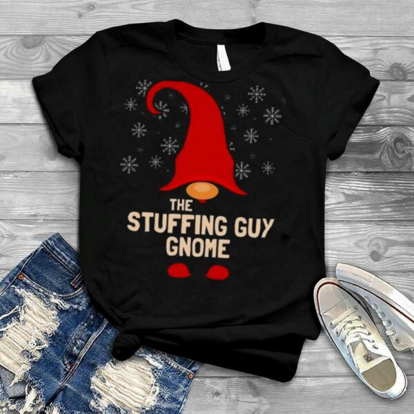 The Stuffing Guy Gnome Christmas Thanksgiving 2022 shirt