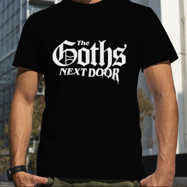 The goths next door logo shirt