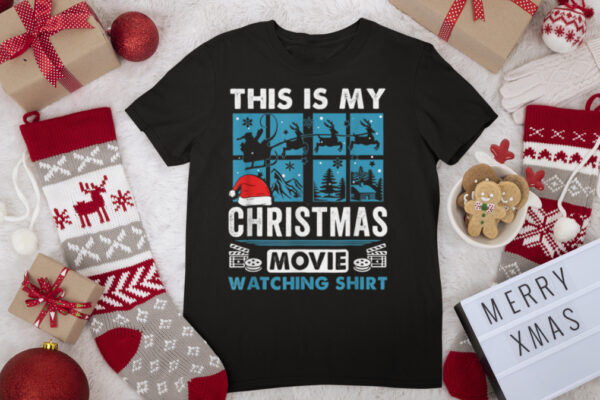 This Is My Christmas Movie Watching Shirt Funny Xmas Gift T Shirt