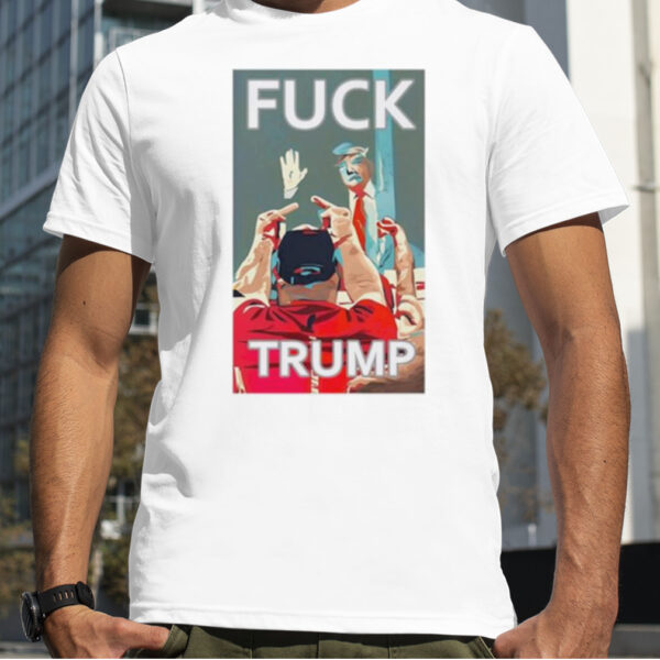 Tim Hannan fuck Trump art shirt