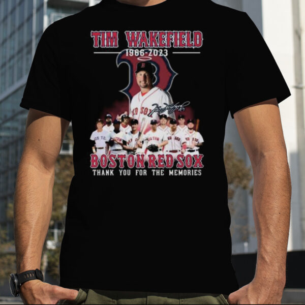 Tim Wakefield 1966 – 2023 Boston Red Sox Thank You For The Memories Signature shirt