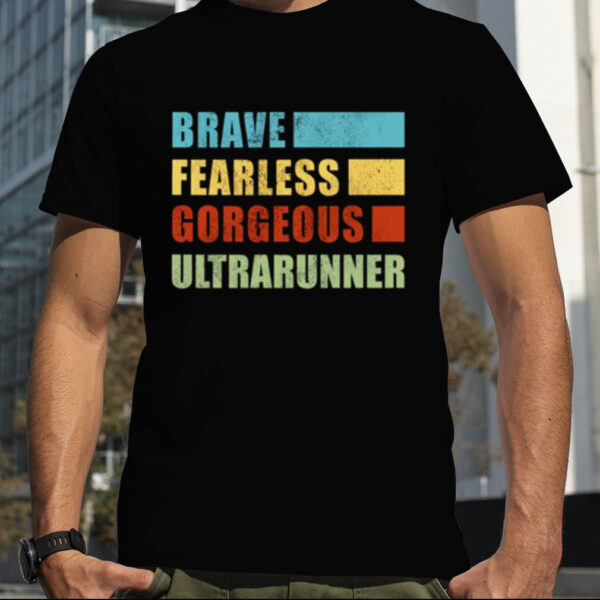 Ultramarathon Funny Marathon Ultrarunner shirt