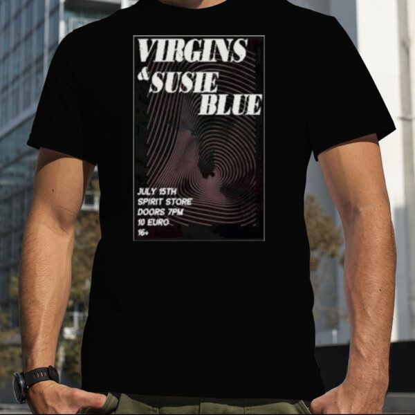 Virgins & Susie Blue Spirit Doors 7Pm 10 Euro Saturday 15 July 2023 Poster