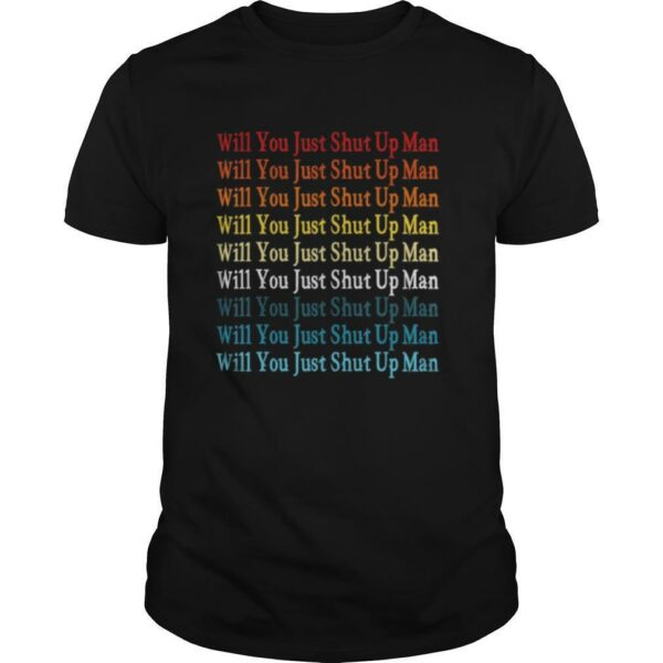 Will you shut up, man Joe Biden 2020 US Presidential Debate color shirt