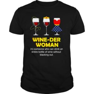 Wine Der Woman Someone Who Can Drink An Entire Bottle Of Wine