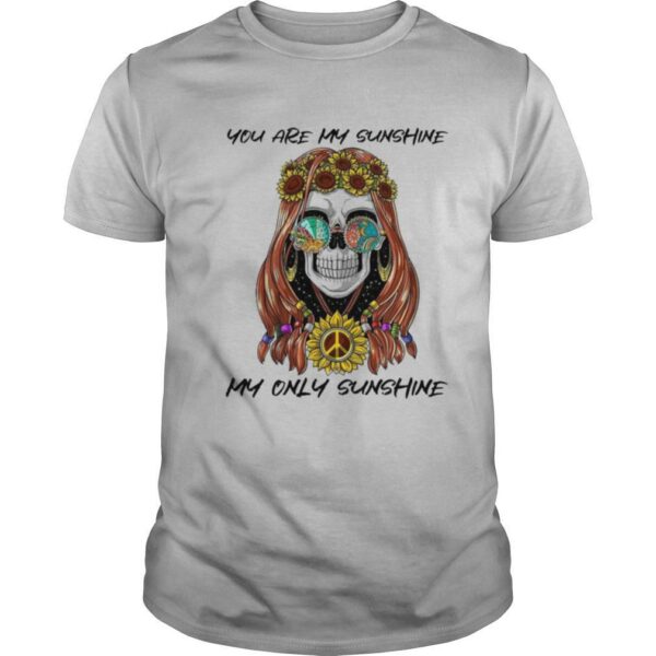 You Are My Sunshine My Only Sunshine shirt