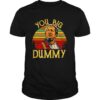 You Big Dummy Sunset Vintage Red Foxx shirt