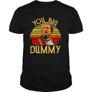 You Big Dummy Sunset Vintage Red Foxx shirt