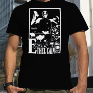 You know I’d do anything for you EThel Cain shirt