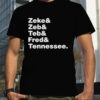 Zeke Zeb Ted Fred Tennessee Shirt