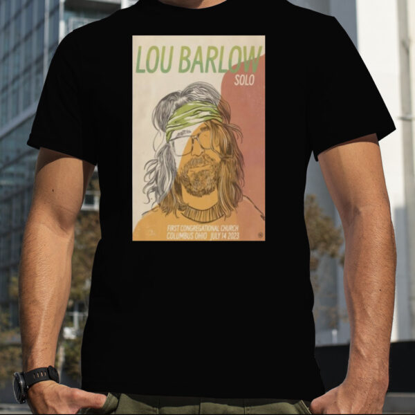 lou Barlow Solo First Congregational Church Columbus Ohio Friday 14 July 2023 Poster Shirt