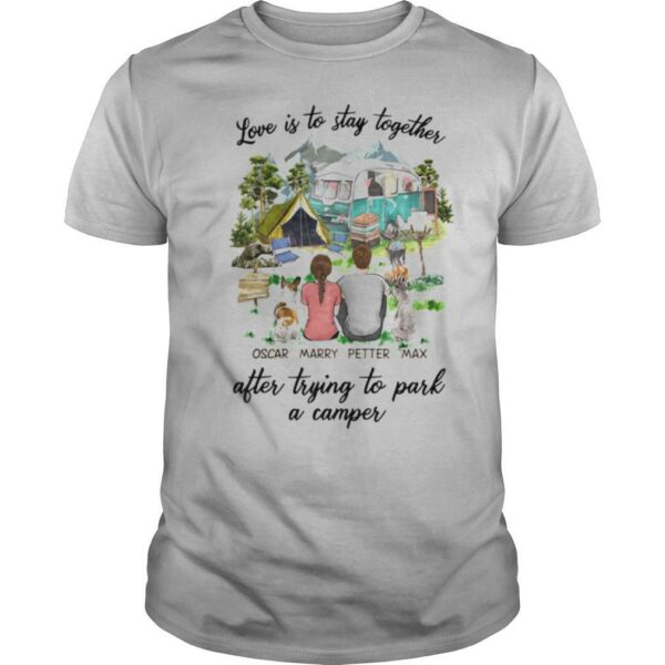 love is to stay together shirt