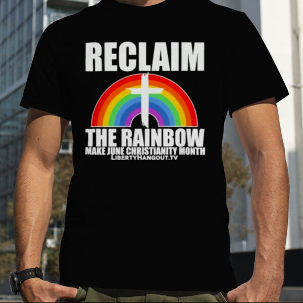 reclaim The Rainbow T Shirt