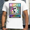 respect One Another Always Shirt