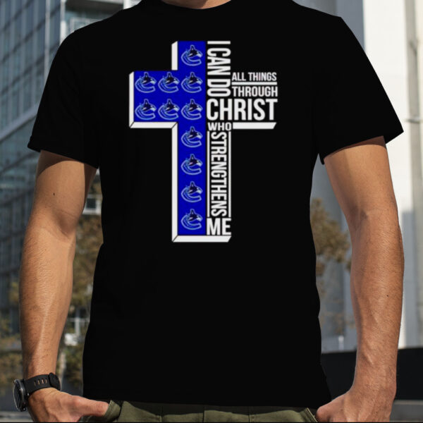 vancouver Canucks I can do all things through Christ who strengthens me cross shirt